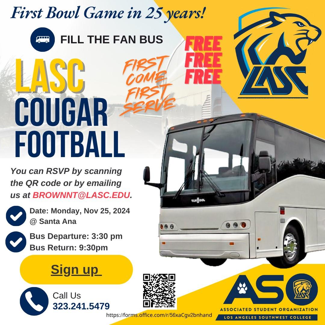 flyer for LASC football fan bus with roundtrip accommodations to Santa Ana on 25 Nov 24 at 3:30 PM